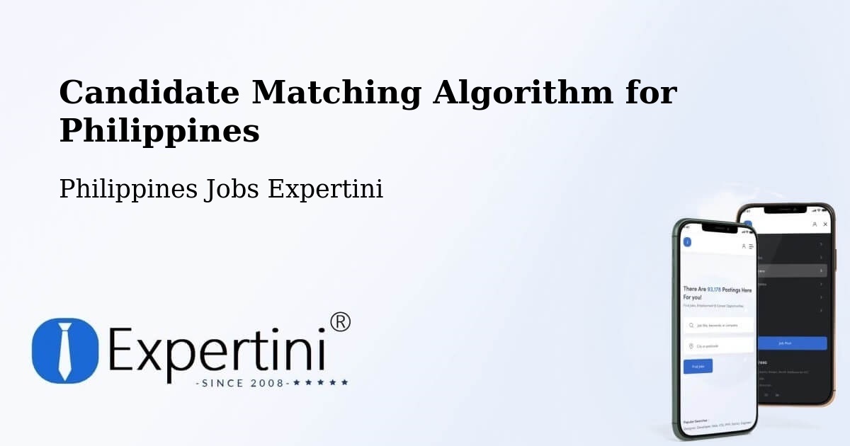 Candidate Matching Algorithm for Philippines - Philippines Jobs Expertini
