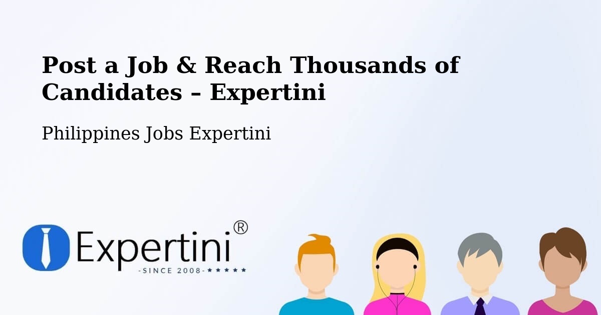 Post a Job in Langpas – Hire the Right Talent - Langpas, Philippines Jobs Expertini