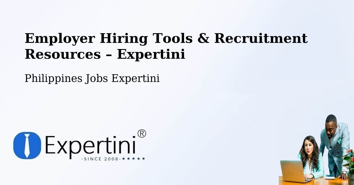 Employer Hiring Tools & Recruitment Resources – Langpas - Langpas, Philippines Jobs Expertini