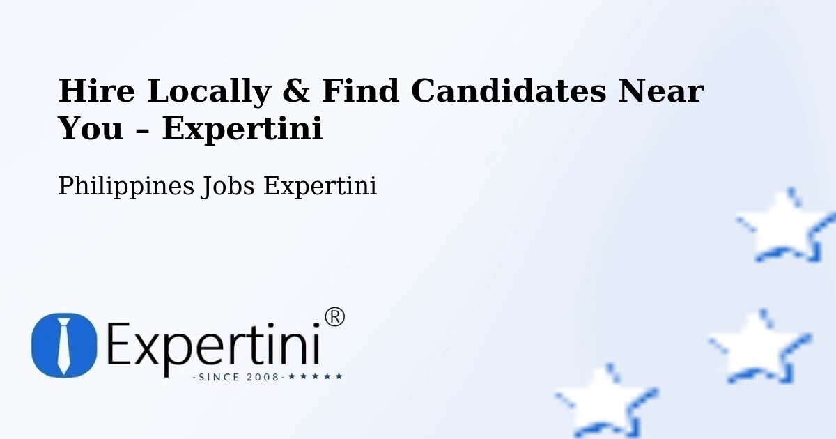 Hire Locally in Langpas – Find Qualified Candidates Near You - Langpas, Philippines Jobs Expertini