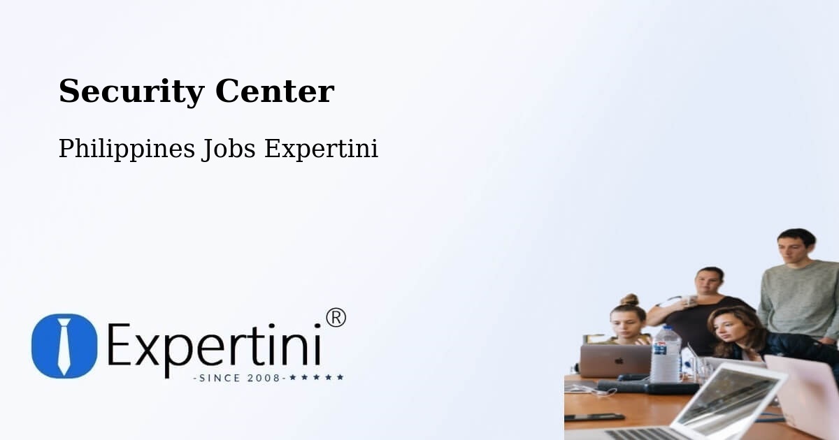 Security Center - Philippines Jobs Expertini
