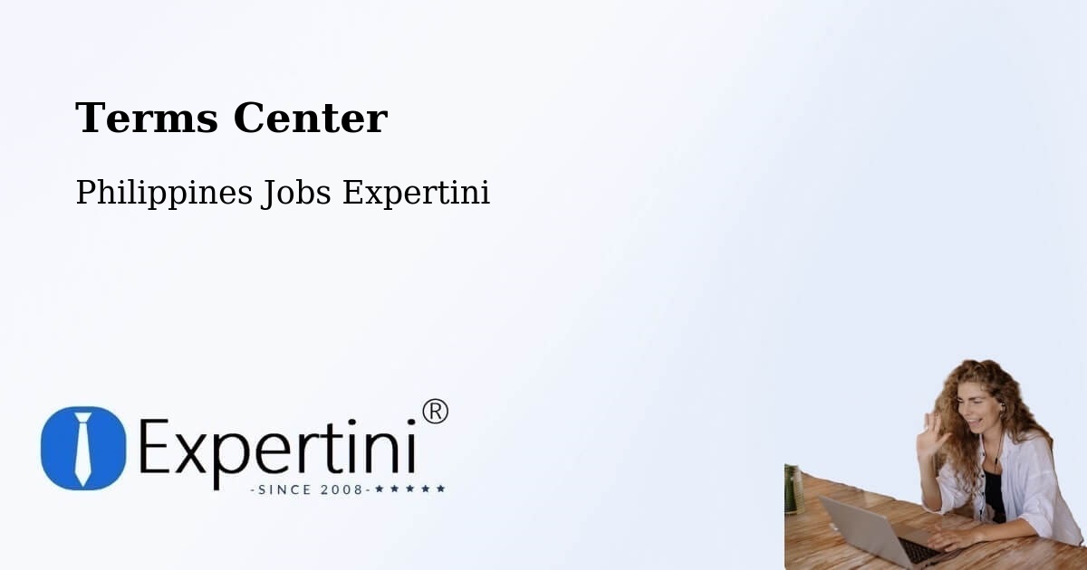 Terms Center - Philippines Jobs Expertini